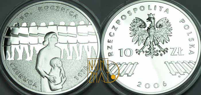 10 zł 2006 r. - 30. rocznica Czerwca `76 - Czerwiec 1976